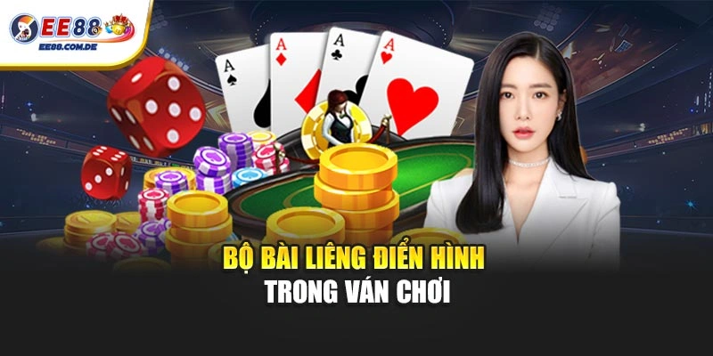 Bộ bài Liêng điển hình trong ván chơi Bộ bài Liêng điển hình trong ván chơi