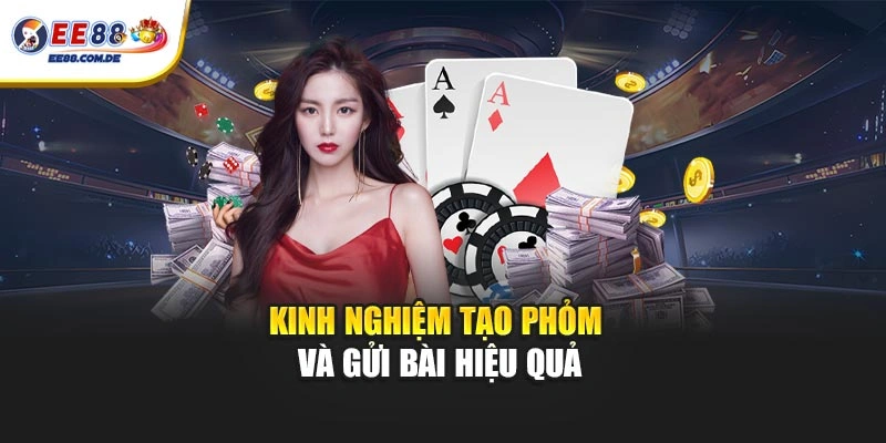 Kinh nghiệm tạo phỏm và gửi bài hiệu quả Kinh nghiệm tạo phỏm và gửi bài hiệu quả